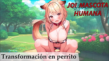 JOI in Spanish for sex slaves. Transformation into a puppy.